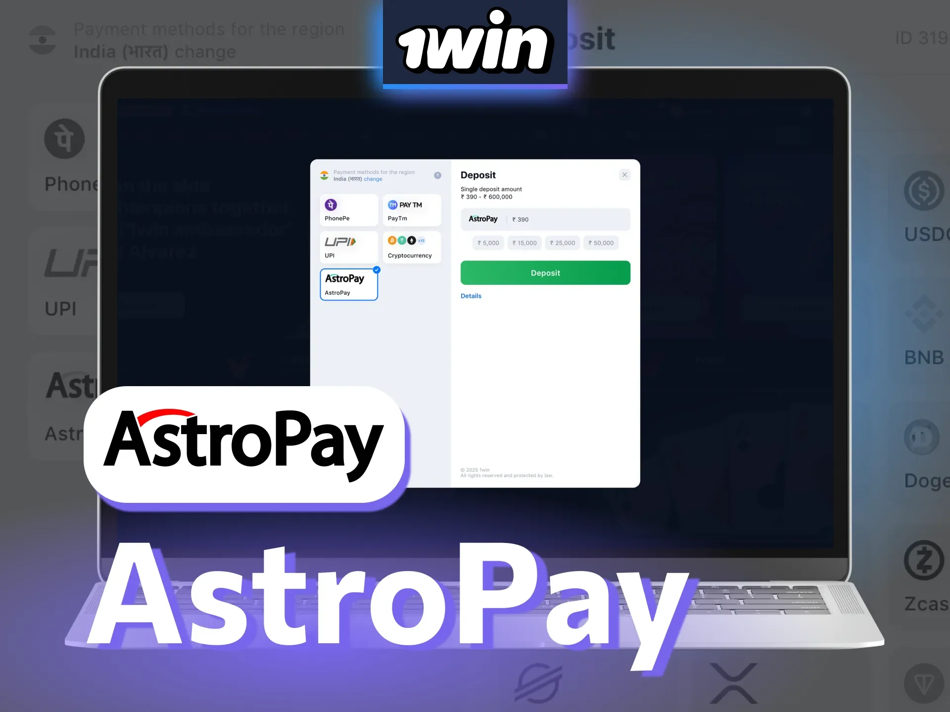 Deposit to 1win with AstroPay instantly and without a bank card.